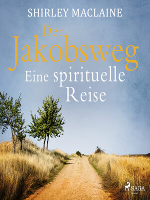 cover image of Der Jakobsweg--Eine spirituelle Reise